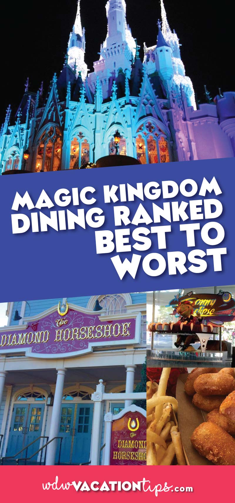 Magic Kingdom Dining Ranked Best to Worst • WDW Vacation Tips