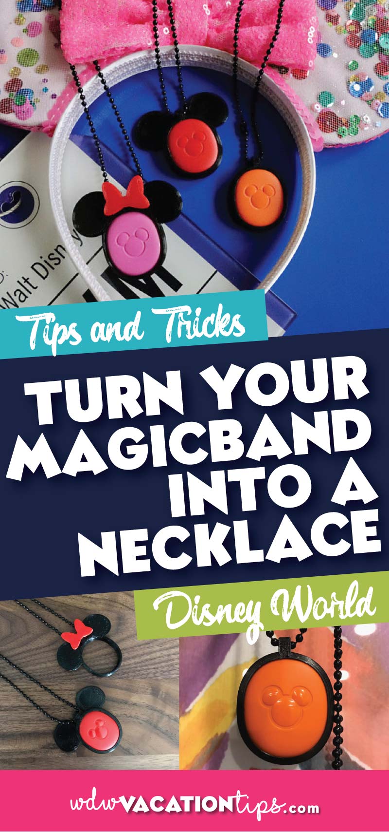 4 Ways to Transform Your MagicBand into a Watch or Necklace • WDW Vacation Tips