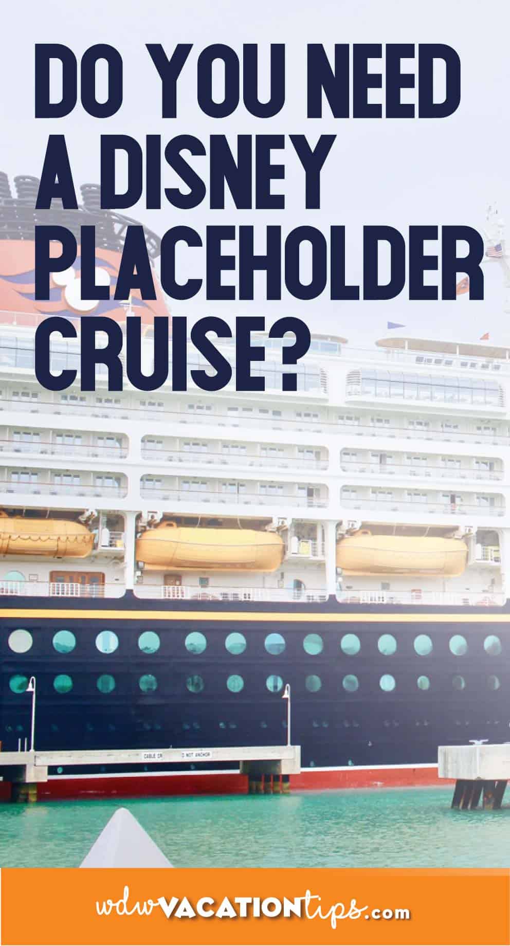 Do You Need To Book A Disney Cruise Placeholder WDW Vacation Tips